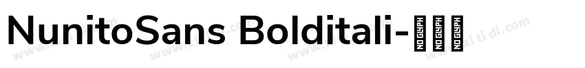 NunitoSans Bolditali字体转换